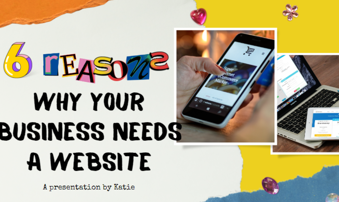 Why Your Business Can’t Thrive Without a Website